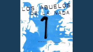 Los Abuelos De La Nada
