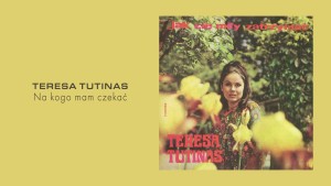 Teresa Tutinas
