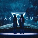 Far Out