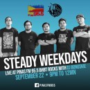 Steady Weekdays