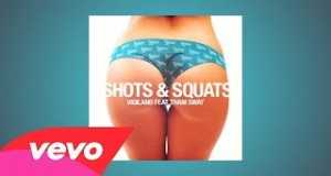 Shots & Squats