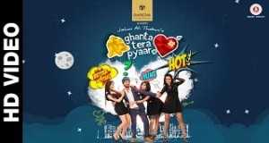 Ghanta Tera Pyaar Music Video