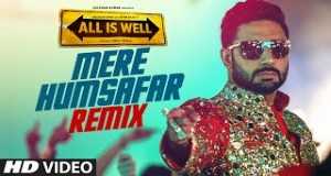 Mere Humsafar (Remix) Music Video