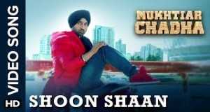 Shoon Shaan Music Video