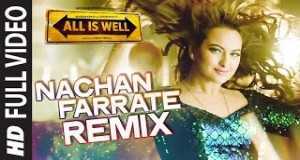 Nachan Farrate (Remix) Music Video