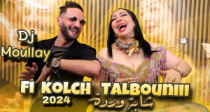 Fi Kolchi Talboni Amashusho yindirimbo