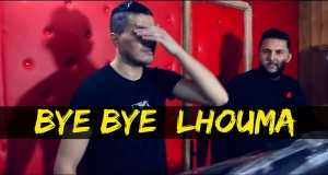 Bye Bye El Houma