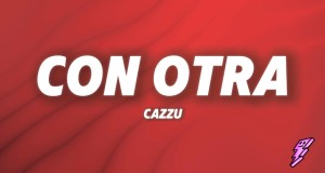 Con Otra Letra Aýdym-saz wideosy