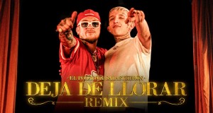 Deja De Llorar Remix Zene videó