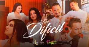 Fue Difícil د موسیقۍ ویډیو