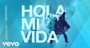 Hola Mi Vida د موسیقۍ ویډیو