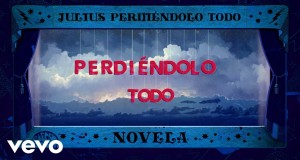 Julius Perdiéndolo Todo Музичко видео