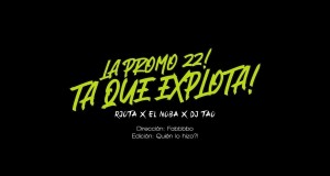La Promo 22 Teledysk