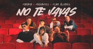 No Te Vayas Remix
