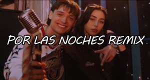 Por Las Noches Vídeo musical