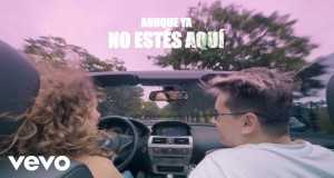 Aunque Ya No Estés Aquí موزیک ویدیو
