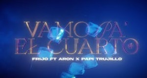 Vamo Pa’ El Cuarto Music Video