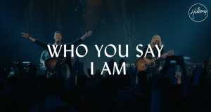 Who You Say I Am Music Video