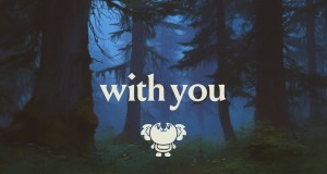 WITH YOU