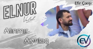 Alinmir Ayrilaq Musikvideo