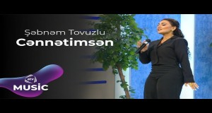 Cənnətimsən Musiqi video