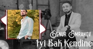 Iyi Bak Kendine සංගීත වීඩියෝව