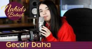 Gecdir Daha Video muzik