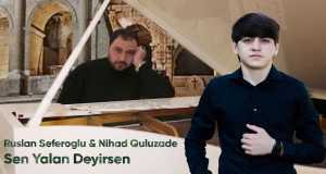 Sen Yalan Deyirsen Teledysk