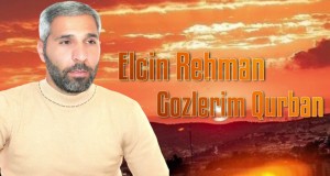 Yasla Dolan Gozlerine Gozlerim Qurban Видеои мусиқӣ