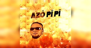 Azô Pï Pï Музикален клип