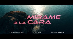 Mirame A La Cara Videyo Mizik
