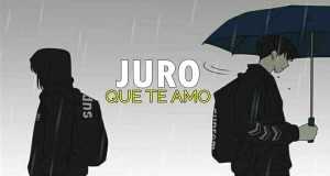 Te Juro Que Te Amo Musiqa video