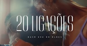 20 Ligações Musiqi video