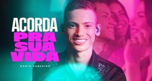 Acorda Pra Sua Vida Videoclip