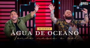 Água De Oceano / Onde Nasce O Sol Music Video