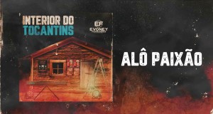 Alô Paixão Musik-Video