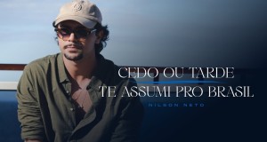 Cedo Ou Tarde / Te Assumi Pro Brasil 音樂視頻