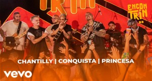 Chantilly / Conquista / Princesa Glazbeni video