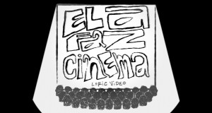 Ela Faz Cinema Музычнае відэа