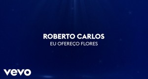 Eu Ofereço Flores Musik-Video