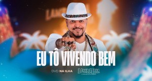 Eu Tô Vivendo Bem Клип