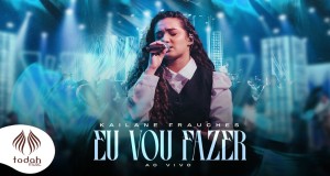 Eu Vou Fazer Музикален клип