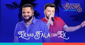 Ex Não Fala Com Ex वीडियो संगीत
