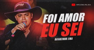 Foi Amor Eu Sei Muziki wa video