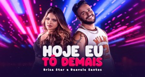Hoje Eu Tô Demais Videoclip