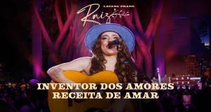 Inventor Dos Amores / Receita De Amar वीडियो संगीत
