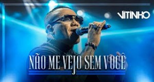 Não Me Vejo Sem Você