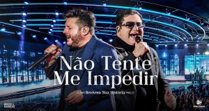 Não Tente Me Impedir Music Video