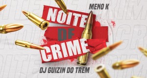 Noite De Crime Bidiyon Kiɗa