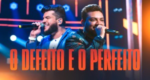 O Defeito E O Perfeito Bidiyon Kiɗa